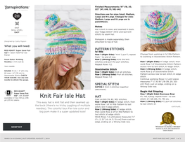 Knit Fair Isle Hat HAT Stitch, K1—58 (65, 72, 79) Sts