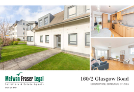 160/2 Glasgow Road CORSTORPHINE, EDINBURGH, EH12 8LS 0131 524 9797 Corstorphine EDINBURGH, EH12 8LS