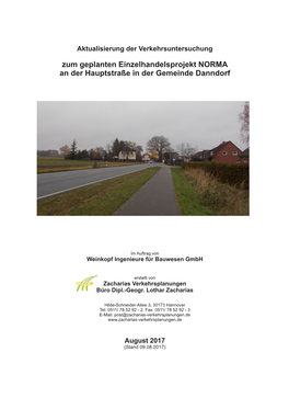 Zum Geplanten Einzelhandelsprojekt NORMA an Der Hauptstraße in Der Gemeinde Danndorf