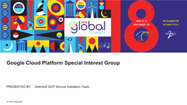 Google Cloud Platform Special Interest Group