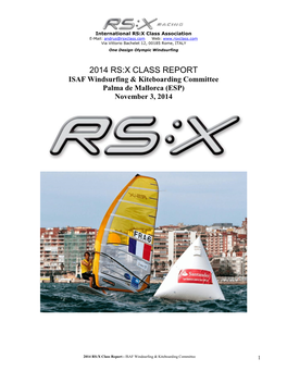 2014 RS:X CLASS REPORT ISAF Windsurfing & Kiteboarding Committee Palma De Mallorca (ESP) November 3, 2014