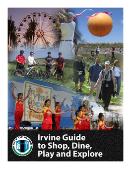 Irvine Guide to Shop, Dine, Play and Explore Table of Contents