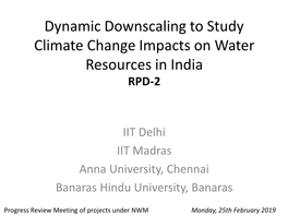 IIT Delhi IIT Madras Anna University, Chennai Banaras Hindu University, Banaras