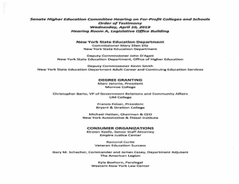 Senate Higher Education Committee Hearing on For-Profit Colleges and Schools Order of Testimony Wednesday, April 10, 2019 Hearing Room A, Legislative Office Building