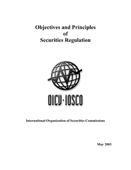 IOSCO Objectives and Principles of Securities Regulation, IOSCO (Up-Dated with References to Work Done by IOSCO Since September 1998), February 2002