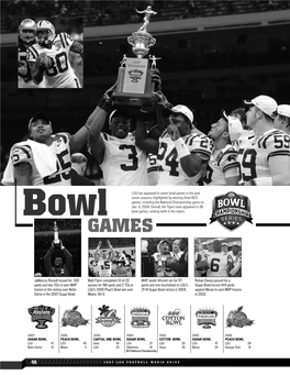 LSU Has Appeared in Seven Bowl Games in the Past Seven Seasons, Highlighted by Winning Three BCS Games, Including the National Championship Game on Jan