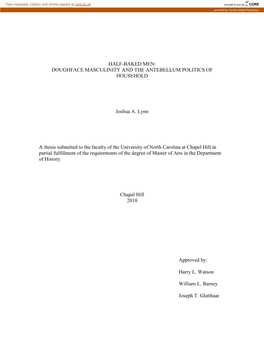 DOUGHFACE MASCULINITY and the ANTEBELLUM POLITICS of HOUSEHOLD Joshua A. Lynn a Thesis Submitted to the Faculty