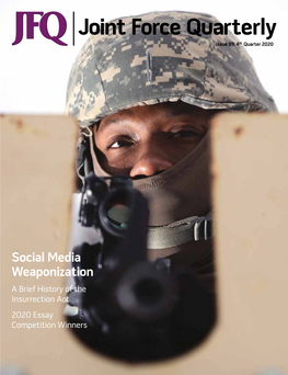 JOINT FORCE QUARTERLY ISSUE NINETY-NINE, 4TH QUARTER 2020 Joint Force Quarterly Founded in 1993 • Vol
