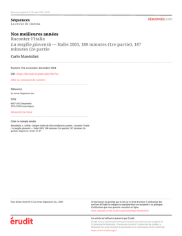 Nos Meilleures Années Raconter L’Italie La Meglio Gioventù — Italie 2003, 188 Minutes (1Re Partie), 187 Minutes (2E Partie Carlo Mandolini