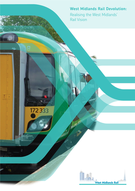 Realising the West Midlands' Rail Vision