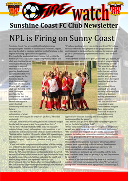 NPL Is Firing on Sunny Coast