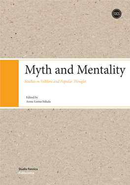 Myth and Mentality and Myth Studia Fennica Folkloristica