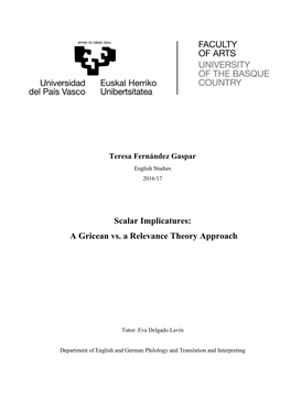 Scalar Implicatures: a Gricean Vs. a Relevance Theory Approach