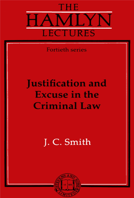 Justification and Excuse in the Criminal Law