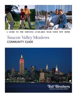 Saucon Valley Meadows COMMUNITY GUIDE