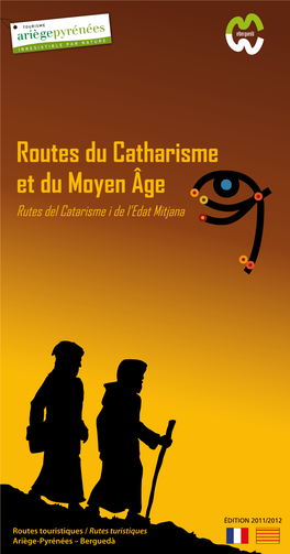 Routes Du Catharisme Et Du Moyen Âge Rutes Del Catarisme I De L’Edat Mitjana