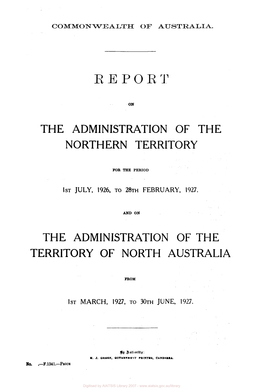 Report on the Administration of the Northern Territory for the Period 1St