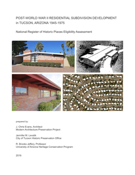 Report and Associated Database Will Become a Planning and Management Tool for the City of Tucson’S Historic Preservation Office