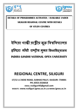 Regional Centre, Siliguri