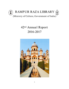 RAMPUR RAZA LIBRARY 42Nd Annual Report 2016-2017