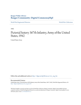 Pictorial History 367Th Infantry, Army of the United States, 1942 United States Army