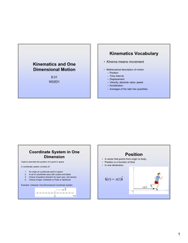 Kinematics and One Dimensional Motion Kinematics Vocabulary Position