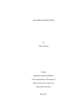 THE WORLD of DON SANTO by Veiko Valencia a Thesis Submitted