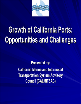 Growth of California Ports: Opportunities and Challenges