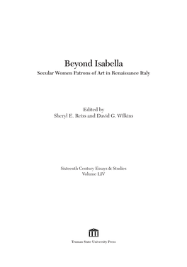 Beyond Isabella Secular Women Patrons of Art in Renaissance Italy