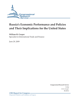 Russia's Economic Performance and Policies and Their Implications For