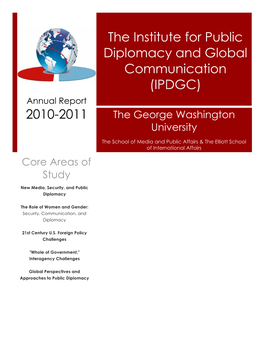 The Institute for Public Diplomacy and Global Communication (IPDGC) 2010-2011