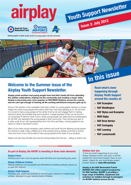In This Issue Welcome to the Summer Issue of the Read What’S Been Airplay Youth Support Newsletter