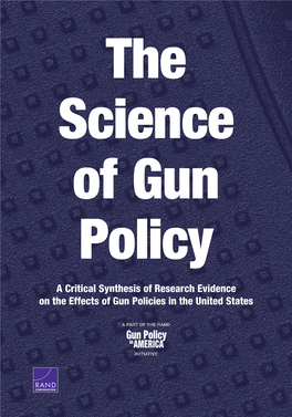 The Science of Gun Policy: a Critical Synthesis of Research Evidence on the Effects of U.S