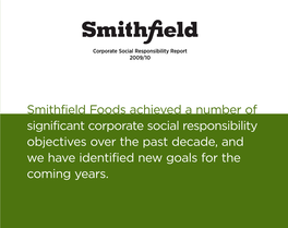 Smithfield Foods Achieved a Number of a L R E S