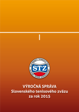 VÝROČNÁ SPRÁVA Slovenského Tenisového Zväzu Za Rok 2015 Martin Kližan, Na Konci Roka 2015 V Rebríčku ATP 43