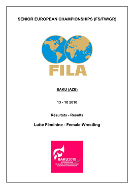 SENIOR EUROPEAN CHAMPIONSHIPS (FS/FW/GR) Lutte Féminine