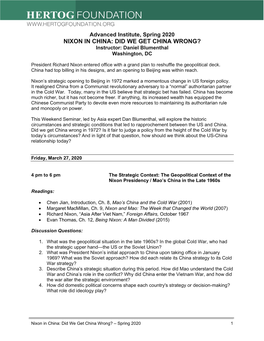 NIXON in CHINA: DID WE GET CHINA WRONG? Instructor: Daniel Blumenthal Washington, DC