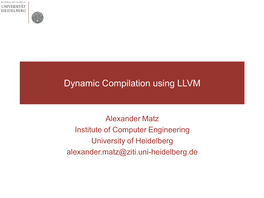 Dynamic Compilation Using LLVM