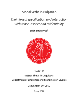 Modal Verbs in Bulgarian Their Lexical Specification and Interaction With
