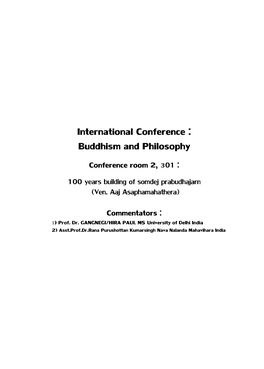 International Conference : Buddhism and Philosophy Conference Room 2, Ś01 : 100 Years Building of Somdej Prabudhajarn (Ven