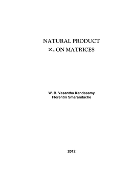 NATURAL PRODUCT ×N on MATRICES