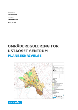 Områderegulering for Ustaoset Sentrum Planbeskrivelse