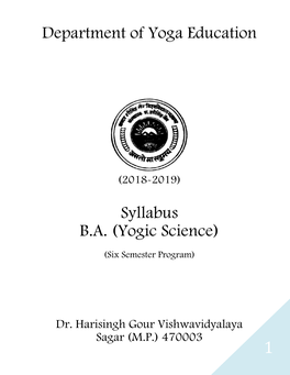 1 Department of Yoga Education Syllabus B.A. (Yogic Science)