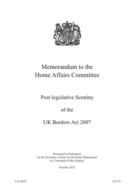 Post-Legislative Scrutiny of the UK Borders Act 2007 CM 8459