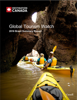 Global Tourism Watch 2016 Brazil Summary Report