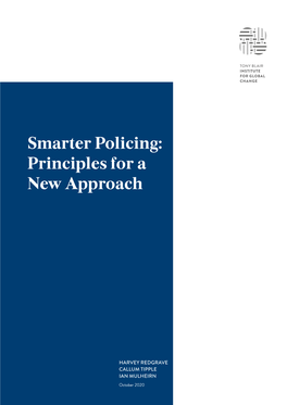 Smarter Policing: Principles for a New Approach