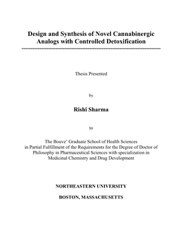 Design and Synthesis of Novel Cannabinergic Analogs with Controlled Detoxification