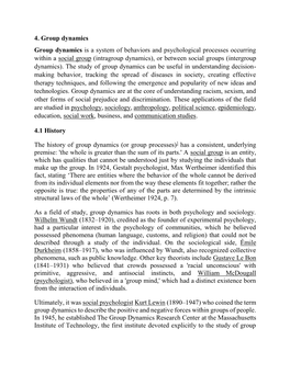 4. Group Dynamics Group Dynamics Is a System of Behaviors and Psychological Processes Occurring Within a Social Group (Intragrou