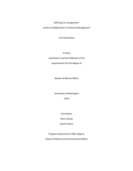 Defining Co-Management: Levels of Collaboration in Fisheries Management Ya'el Seid-Green a Thesis Submitted in Partial Fulfil