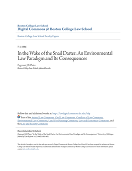 In the Wake of the Snail Darter: an Environmental Law Paradigm and Its Consequences Zygmunt J.B